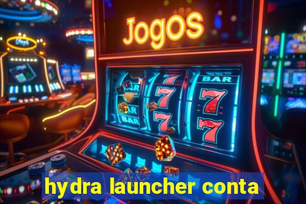 hydra launcher conta